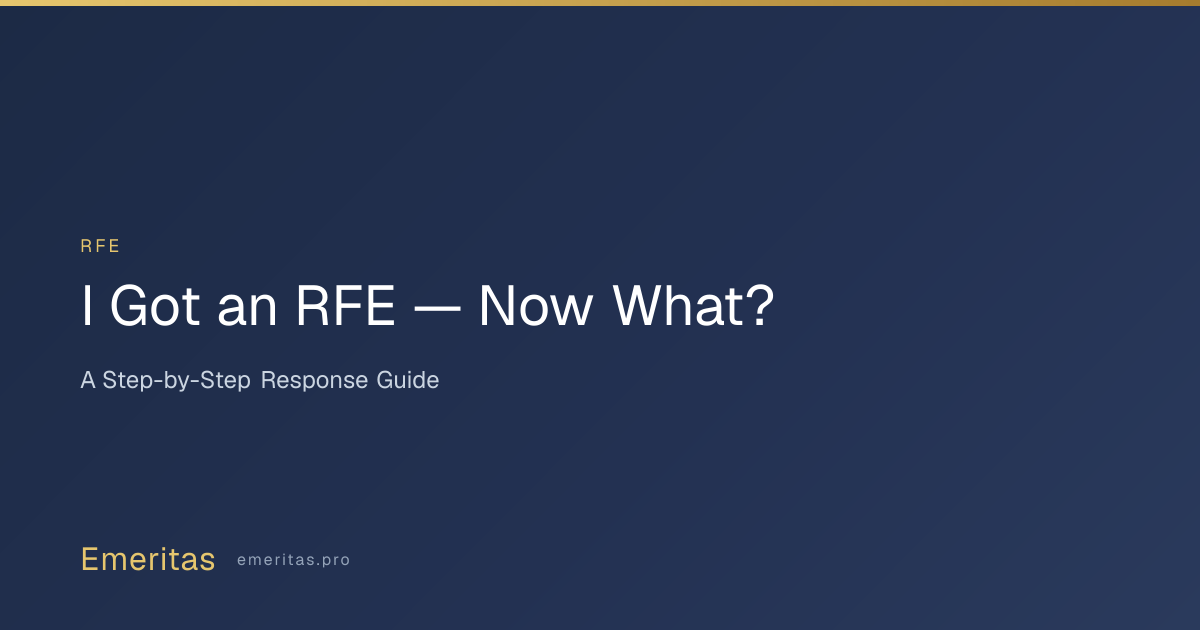 I Got an RFE — Now What? A Step-by-Step Response Guide | Emeritas